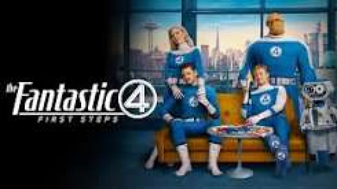 The Fantastic 4_ First Steps (2025)