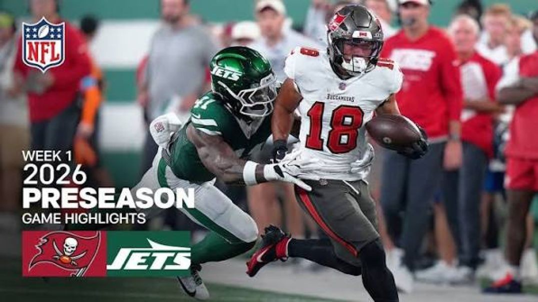 TAMPA BAY BUCCANEERS VS NEW YORK JETS  WEEK 1 PRESEASON GAME HIGHLIGHTS