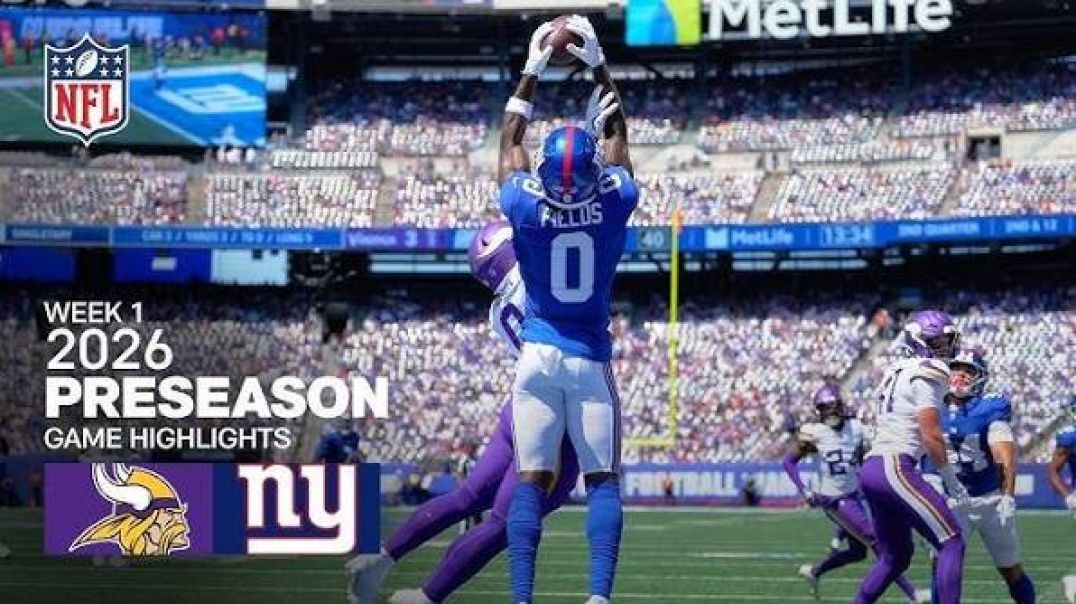 MINNESOTA VIKINGS VS NEW YORK GIANTS WEEK 1 PRESEASON