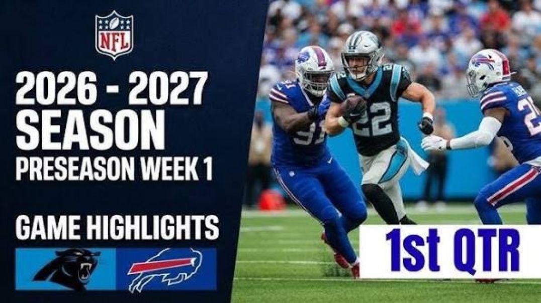 CAROLINA PANTHERS VS BUFFALO BILLS WEEK 1 PRESEASON